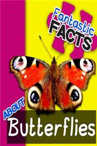 Fantastic Facts about Butterflies