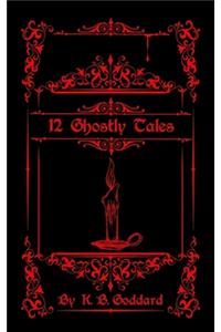 12 Ghostly Tales
