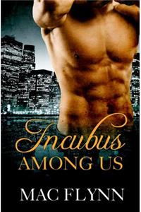 Incubus Among Us (Shifter Romance)