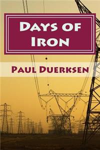 Days of Iron: The End of the Machine