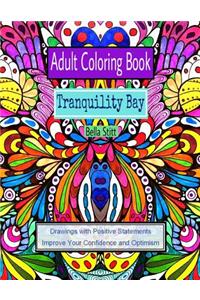 Adult Coloring Book: Tranquility Bay