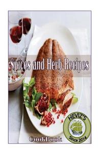 Spices and Herb Recipes