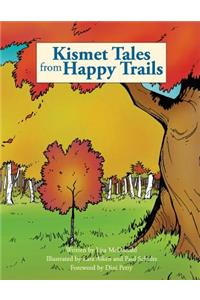 Kismet Tales from Happy Trails