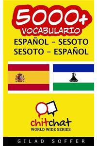 5000+ Espanol - Sesoto Sesoto - Espanol Vocabulario