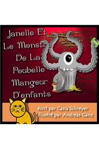 Janelle et le monstre de la poubelle mangeur d'enfants