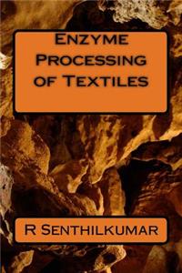 Enzyme Processing of Textiles