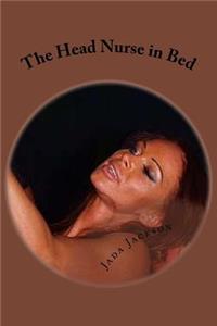 The Head Nurse in Bed