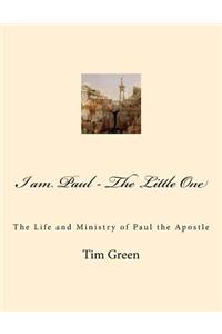 I am Paul - The Little One