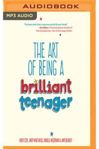 Art of Being a Brilliant Teenager