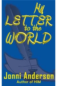 My Letter to the World