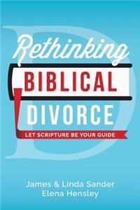 Rethinking Biblical Divorce