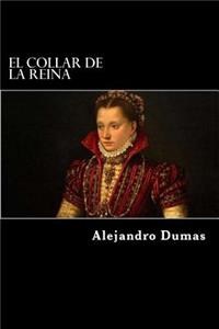 El Collar de la Reina (SpanishEdition)