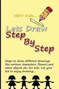 Lets Draw Step by Step