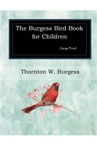 The Burgess Bird Book for Children