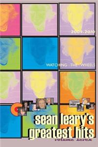 Sean Leary's Greatest Hits, Volume Seven