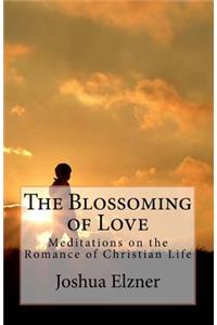 The Blossoming of Love