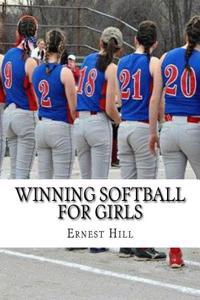 Winning Softball for Girls