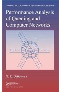 Performance Analysis of Queuing and Computer Networks