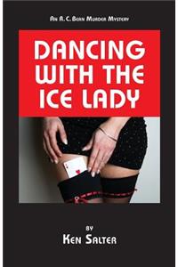 Dancing With The Ice Lady