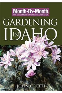 Month-By-Month Gardening in Idaho