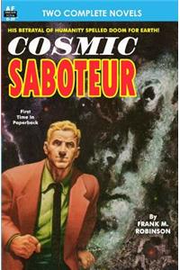 Cosmic Saboteur & Look to the Stars