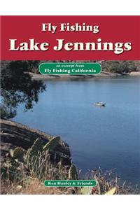 Fly Fishing Lake Jennings