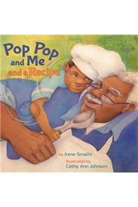 Pop Pop and Me and a Recipe