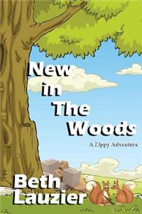 New in the Woods