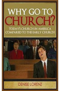 Why Go to Church?