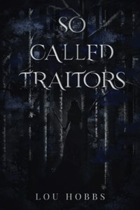 So Called Traitors