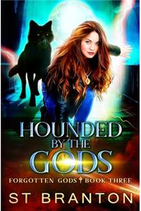 Hounded By The Gods