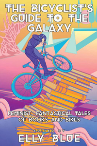 The Bicyclist's Guide to the Galaxy