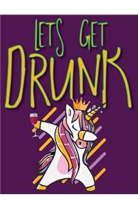 Lets get Drunks