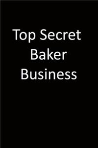 Top Secret Baker Business
