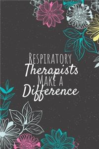 Respiratory Therapists Make A Difference