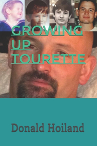 Growing Up Tourette