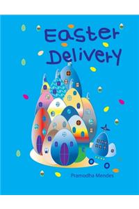 Easter Delivery