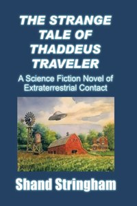 Strange Tale of Thaddeus Traveler