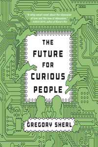 The Future for Curious People