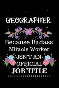 Geographer Because Badass Miracle Worker Isn't an Official Job Title
