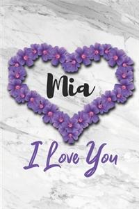 Mia I Love You