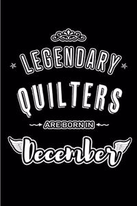 Legendary Quilters are born in December
