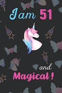 I am 51 and Magical
