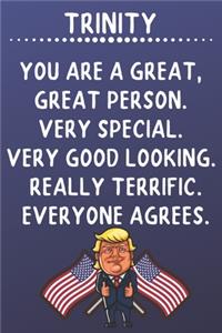 Trinity You Are A Great Great Person Very Special