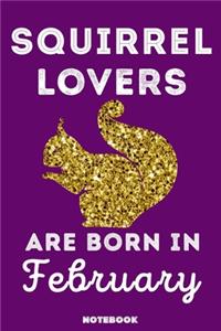 Squirrel Lovers Are Born In February