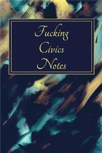 Fucking Civics Notes