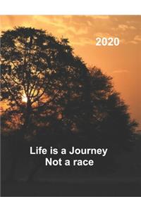 2020 Life Is A Journey Not A Race