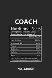 Nutritional Facts Coach Awesome Notebook