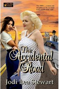 The Accidental Road