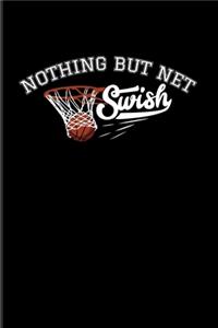 Nothing But Net Swish